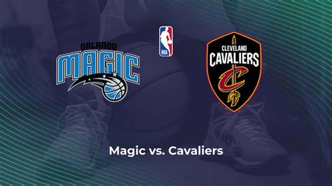 magic vs cavaliers prediction|Orlando Magic at Cleveland Cavaliers odds, picks and predictions.